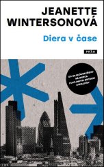 kniha Diera v čase Od najslávnejšieho nájdenca povojnovej britskej literatúry, Práh 2016