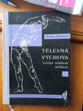 kniha Tělesná výchova vnitřně oslabené mládeže, SPN 1963