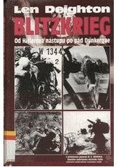 kniha Blitzkrieg od Hitlerova nástupu po pád Dunkerque, Argo 1994
