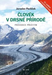kniha Člověk v drsné přírodě Průvodce přežitím s novými poznatky, 65. pole 2022