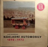 kniha Nákladní automobily 1898-1972, Technické muzeum n.p. Tatra 1972