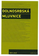 kniha Dolnosrbská mluvnice, Karolinum  2011