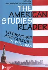 kniha The American studies reader literature and culture in the USA, Západočeská univerzita v Plzni 2009
