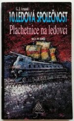 kniha Ledová společnost 10. - Plachetnice na ledovci, Najáda 1994