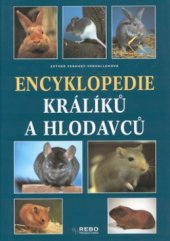 kniha Encyklopedie králíků a hlodavců, Rebo 1999