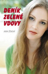 kniha Deník zelené vdovy, aneb, Cikánské věštění, Akcent 2010