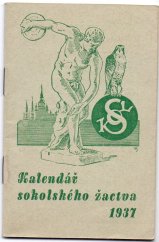 kniha Kalendář sokolského žactva ... prémie novin sokolské mládeže, Československá obec sokolská 
