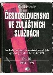 kniha Československo ve zvláštních službách 4. - 1961-1989 - pohledy do historie československých výzvědných služeb 1914-1989., Themis 2002