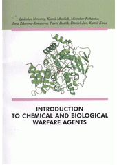 kniha Introduction to chemical and biological warfare agents, L. Novotny 2011