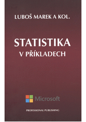 kniha Statistika v příkladech, Professional Publishing 2013