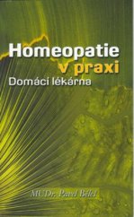 kniha Homeopatie v praxi domácí lékárna, Pragma 2001