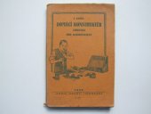 kniha Domácí konstruktér příručka pro radioamatéry, Orbis 1925