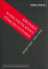 kniha Kronika komunistického Československa. Doba tání 1953-1956 - Doba tání 1953-1956, Barrister & Principal 2005