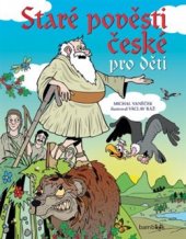 kniha Staré pověsti české pro děti, Grada 2016
