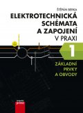 kniha Elektrotechnická schémata a zapojení v praxi 1, CPress 2015