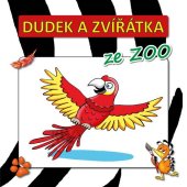kniha Dudek a zvířátka ze ZOO, CPress 2014