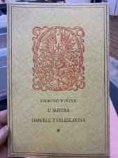 kniha U mistra Daniele z Veleslavína, J. Otto 1928