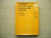 kniha Struktura počítačů a jejich programového vybavení vysokošk. učebnice, SNTL 1982