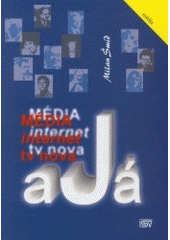 kniha Média, internet, TV Nova a já, ISV 2000