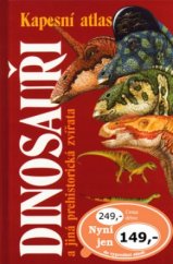 kniha Dinosauři a ostatní prehistorická zvířata průvodce světem vyhynulých živočichů, Cesty 2002