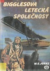 kniha Bigglesova letecká společnost, Toužimský & Moravec 1993