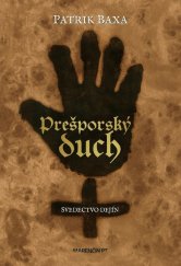 kniha Prešporský duch Svedectvo dejín, Marenčin PT 2016