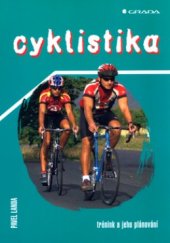 kniha Cyklistika trénink a jeho plánování, Grada 2005