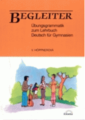 kniha Begleiter Übungsgrammatik zum Lehrbuch Deutsch für Gymnasien, Scientia 2003