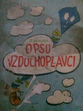 kniha O psu vzduchoplavci Pro předškolní věk, SNDK 1961