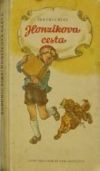 kniha Honzíkova cesta [Určeno] pro 2. a 3. ročník škol všeobecně vzdělávacích, SPN 1958