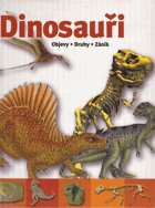 kniha Dinosauři Objevy · Druhy · Zánik, Vemag 2007