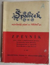 kniha Špalíček národních písní a říkadel Zpěvník, MELANTRICH 1948