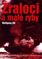 kniha Žraloci a malé ryby, Naše vojsko 2001