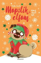 kniha Mopslík, ktorý chcel byť elfom, Fragment 2023