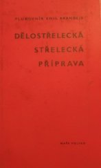 kniha Dělostřelecká - střelecká příprava, Naše vojsko 1964