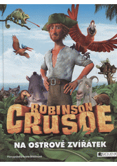 kniha Robinson Crusoe na ostrově zvířátek, Fragment 2016