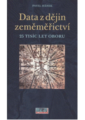 kniha Data z dějin zeměměřictví 25 tisíc let oboru, Klaudian 2012