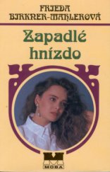 kniha Zapadlé hnízdo, MOBA 2000