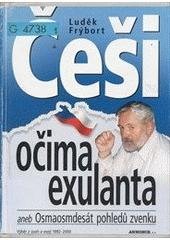 kniha Češi očima exulanta, aneb, Osmaosmdesát pohledů zvenku výběr z úvah a esejí 1992-2000, Annonce 2000