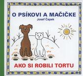 kniha O psíkovi a mačičke ako si robili tortu, Baset 2011