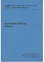 kniha Elektromechanické měniče, České vysoké učení technické 2011