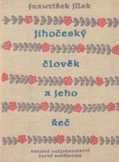 kniha Jihočeský člověk a jeho řeč, Krajské nakladatelství 1961