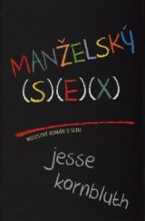 kniha Manželský sex Milostný román o sexu, Domino 2016