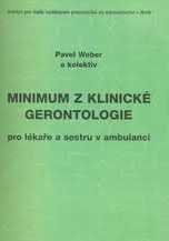 kniha Minimum z klinické gerontologie pro lékaře a sestru v ambulanci, Institut pro další vzdělávání pracovníků ve zdravotnictví 2000