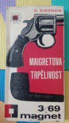 kniha Maigretova trpělivost, Magnet 1969