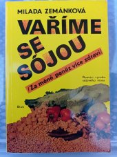 kniha Vaříme se sójou (za méně peněz více zdraví), Blok 1992