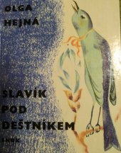 kniha Slavík pod deštníkem, SNDK 1964