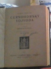 kniha Černohorský vojvoda Historický román, Vojtěch Šeba 1927