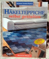 kniha Hakelteppiche selbst gestalten, Augustus Verlag 1999