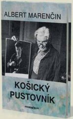 kniha Košický pustovník, Marenčin PT 2017
